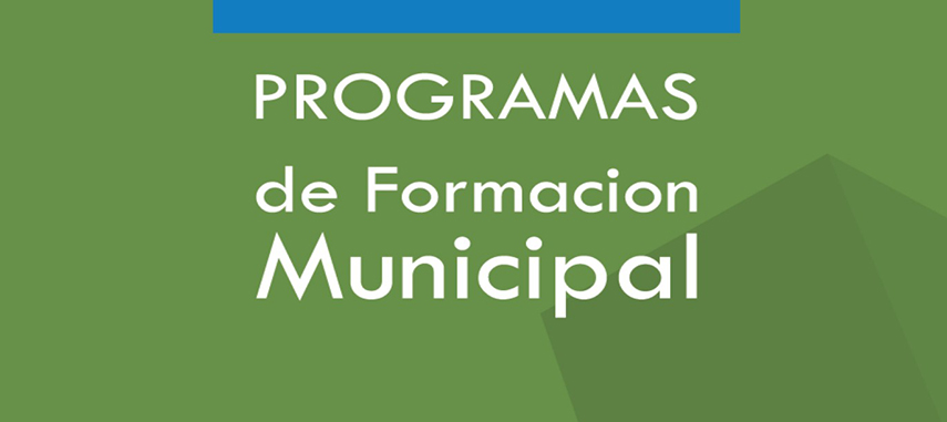 PROGRAMAS De Formación Municipal 2016